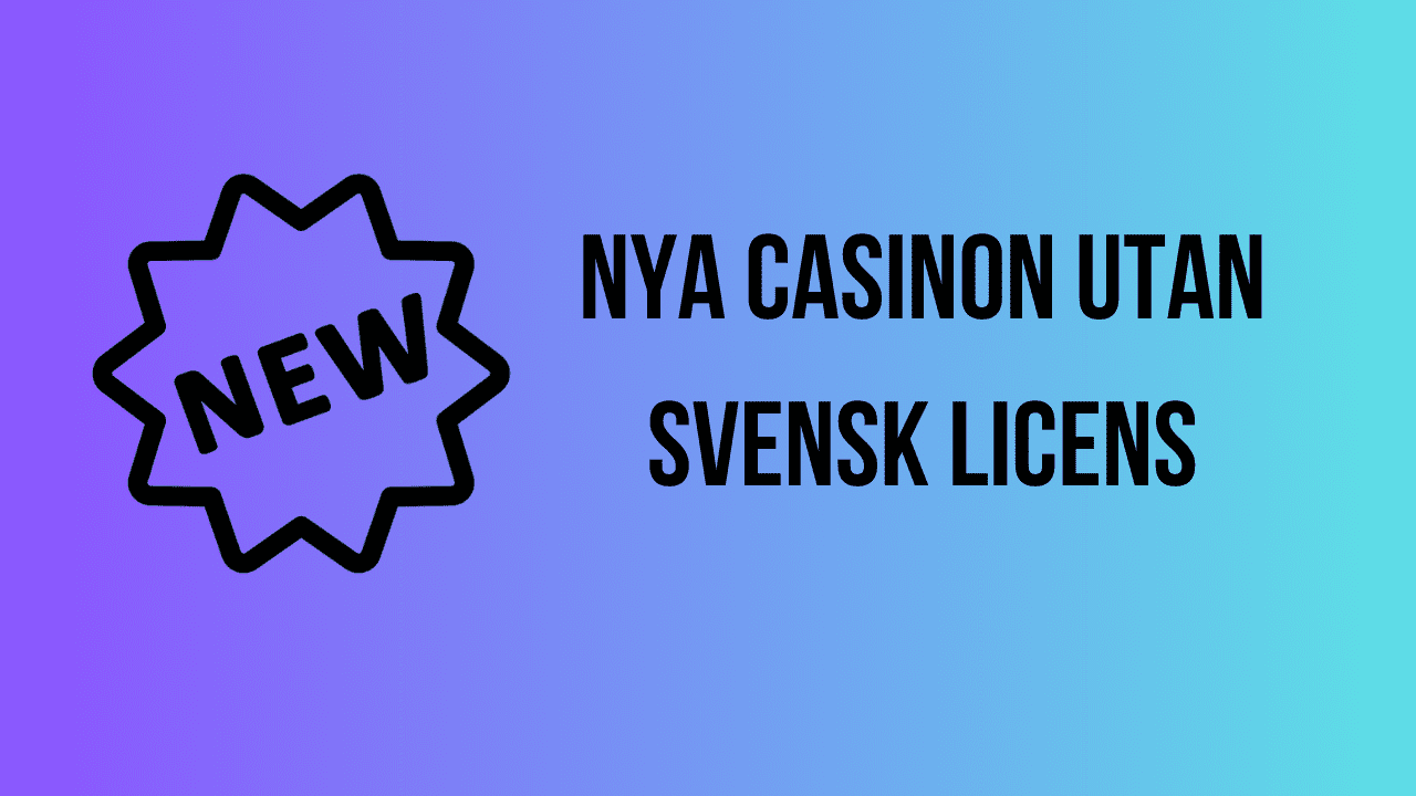 nya casinon utan svensk licens